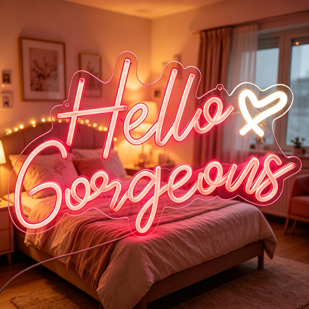 Hello Gorgeous Neon Sign