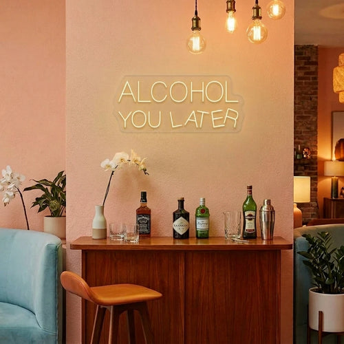 Alcohol You Later Bar Neon Sign