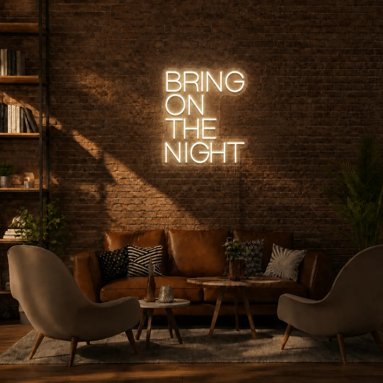 Bring On The Night Neon Sign